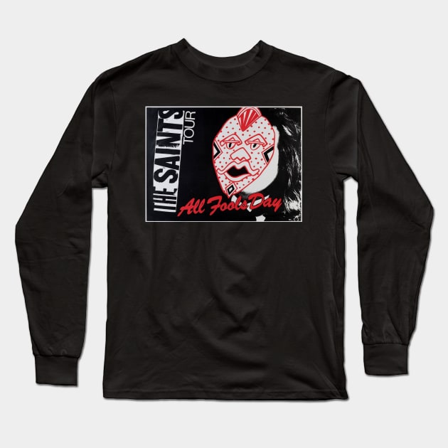 The Saints All Fools Day Tour 1986 Long Sleeve T-Shirt by Timeless Chaos